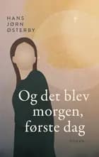 Og det blev morgen, første dag
