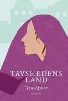 Tavshedens land af Tessa Afshar