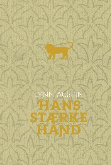 Hans stærke hånd af Lynn Austin