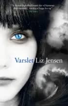 Varslet af Liz Jensen