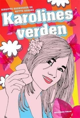 Karolines verden af Birgitte Rasmussen