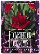 Politikens bog om blomsterløg og knolde af Brian Mathew