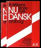 Politikens store nye Nudansk ordbog A-K