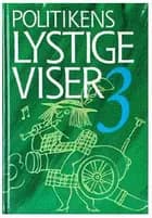 Politikens lystige viser og enkelte sørgelige