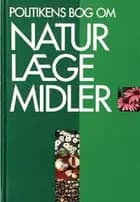 Politikens bog om naturlægemidler af Jerk W. Langer