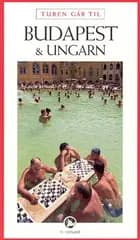 Turen går til Budapest og Ungarn af Annette Dochweiler