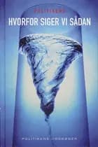 Politikens Hvorfor siger vi sådan af Jan Katlev og Hanne Steen Spliedt