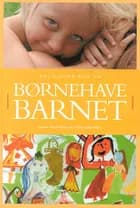 Politikens bog om børnehavebarnet af Grethe Kragh-Müller og Sofie Kragh-Müller