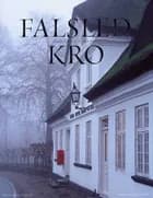 Falsled Kro af Jean-Louis Lieffroy