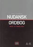 Politikens Nudansk ordbog med etymologi 