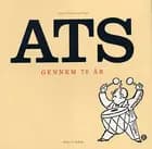 ATS gennem 70 år