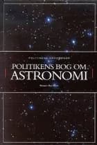 Politikens bog om astronomi af Robert Burnham, Alan Dyer og Jeff Kanipe