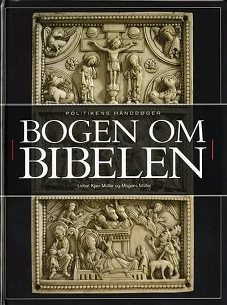 Bogen om Bibelen af Lisbet Kjær Müller