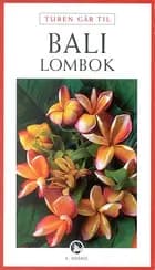 Turen går til Bali & Lombok