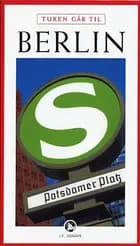 Turen går til Berlin af af Kirstine Therkelsen og Henrik Vering