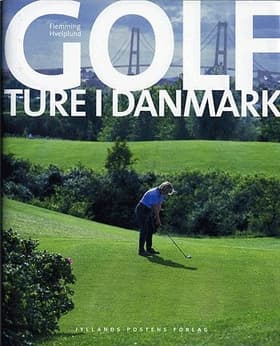Golfture i Danmark af Flemming Hvelplund