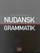 Politikens Nudansk grammatik af Christian Becker-Christensen og Peter Widell