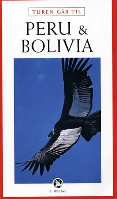 Turen går til Peru & Bolivia af Hans Erik Rasmussen