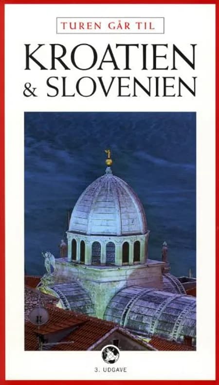 Turen går til Kroatien & Slovenien af Karin Thim