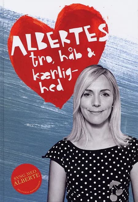 Albertes tro, håb og kærlighed af Alberte Winding