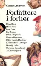 Forfattere i forhør af Carsten Andersen