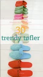 30 trendy tøfler