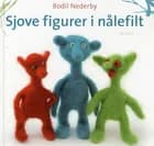 Sjove figurer i nålefilt af Bodil Nederby