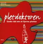 Pletdoktoren af Lonnie Eickworth, Dorthe Kjerulf-Thomasen og Klara Marie Mikkelsen