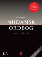 Nudansk ordbog m/etymologi 