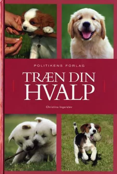 Træn din hvalp af Christina Ingerslev
