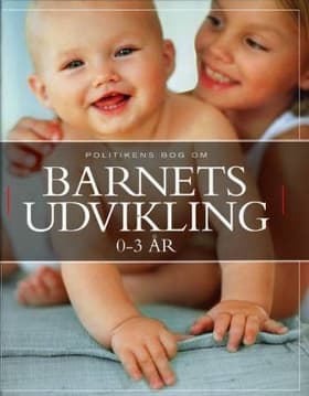 Politikens bog om barnets udvikling 0-3 år af Carol Cooper