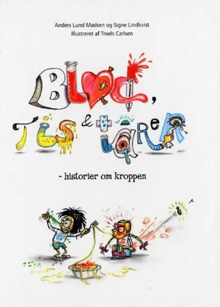 Blod, tis & tårer af Signe Lindkvist