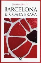 Turen går til Barcelona og Costa Brava