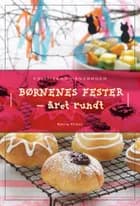 Børnenes fester af Katrine Klinken