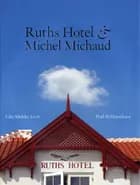 Ruths Hotel & Michel Michaud af Edit Moltke-Leth