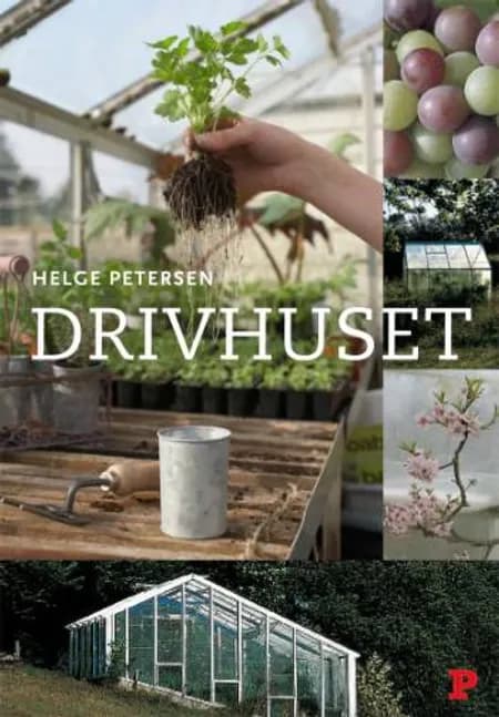Politikens bog om drivhuset af Helge Petersen