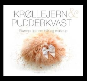 Krøllejern & pudderkvast af Annette Collin