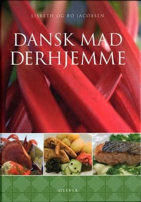 Dansk mad derhjemme af Lisbeth og Bo Jacobsen