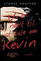 Vi er nødt til at tale om Kevin