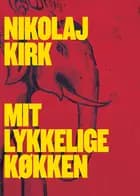 Mit lykkelige køkken