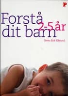 Forstå dit barn - 2-5 år 