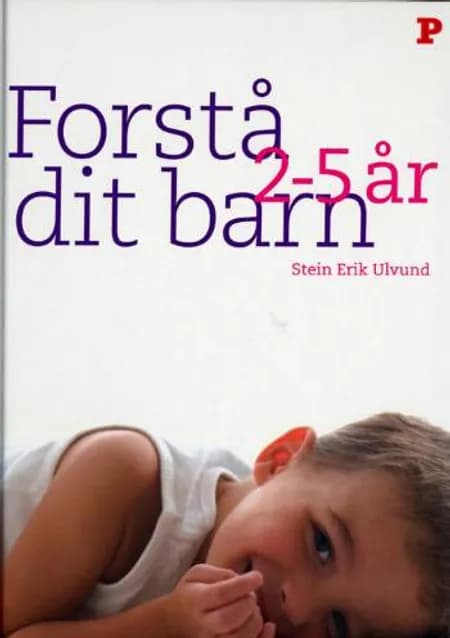 Forstå dit barn - 2-5 år 