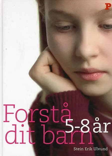 Forstå dit barn - 5-8 år 