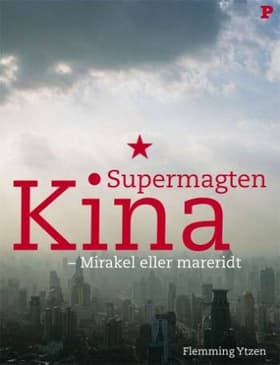 Supermagten Kina af Flemming Ytzen