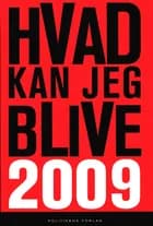 Hvad kan jeg blive 