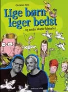 Lige børn leger bedst