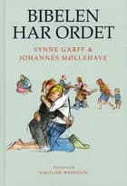 Bibelen har ordet af Johannes Møllehave og Synne Garff