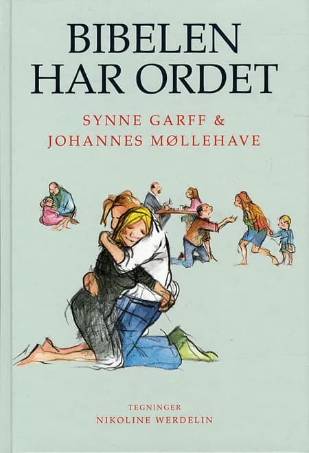 Bibelen har ordet af Johannes Møllehave
