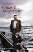 Vikingen & kameldriveren af Karen Thisted