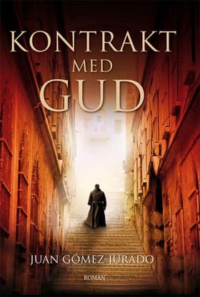 Kontrakt med Gud af Juan Gómez-Jurado